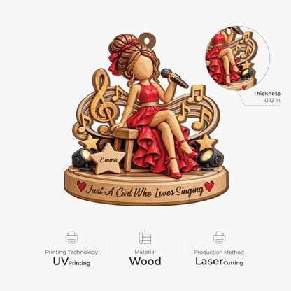 Just A Girl Who Loves Singing Personalized Wooden Ornament - Christmas Keepsake for Singer Daughter