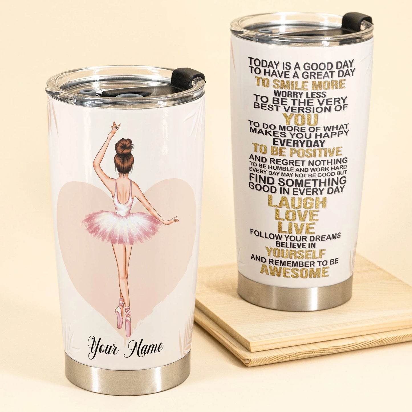 Personalized ballerina tumbler with inspirational quote and custom name for dance lovers