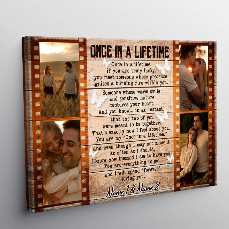 "Once In A Lifetime" Personalized Couple Canvas / Poster Wall Art - Custom Anniversary Photo Keepsake Gift