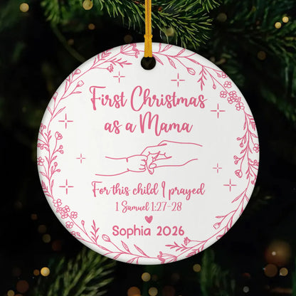"For This Child I Prayed" Personalized Ceramic Ornament - First Christmas as Mama & Papa Keepsake Gift