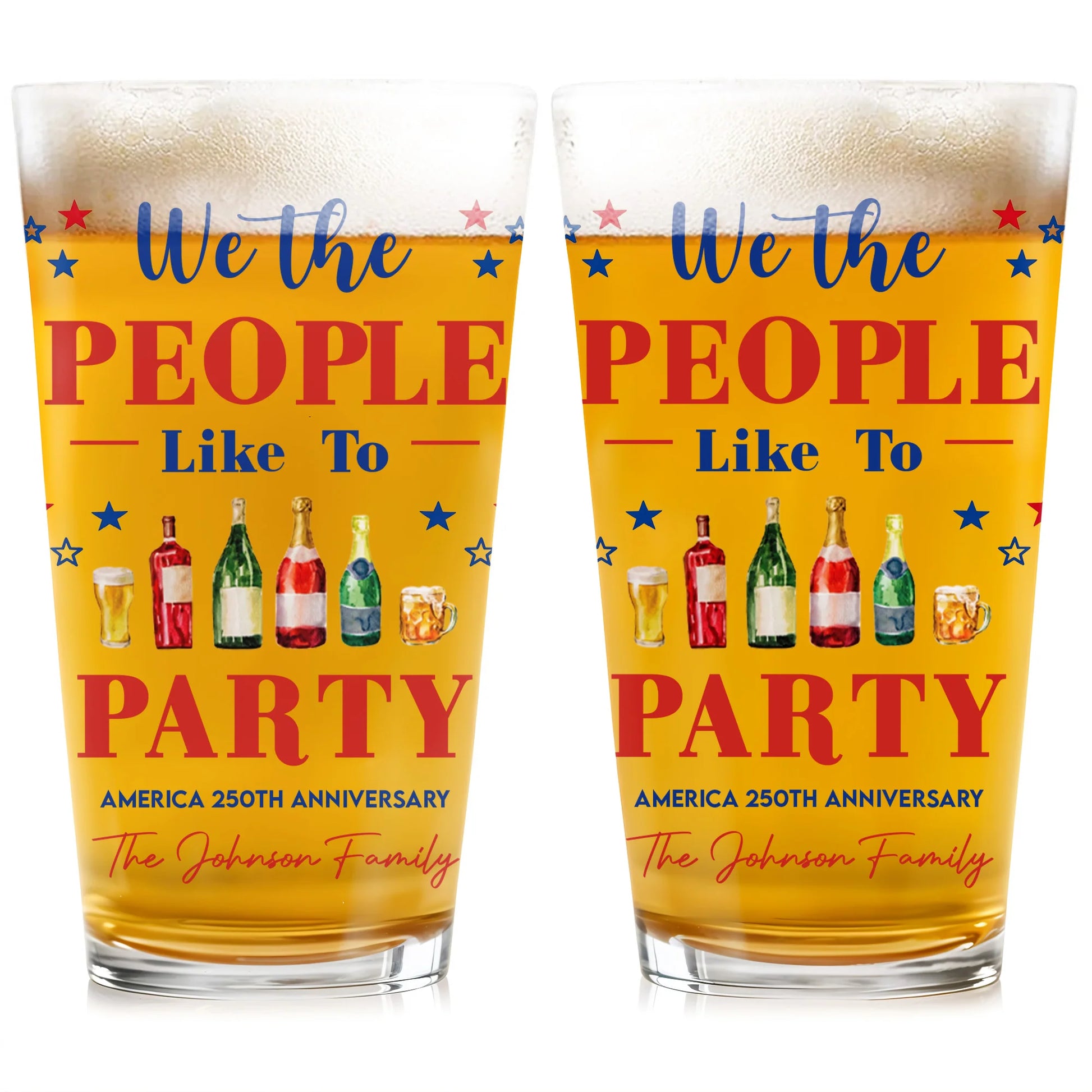 Personalized USA 250th Anniversary beer glass featuring the quote We The People Like To Party with custom family name print image 8