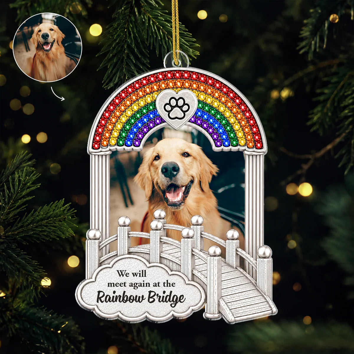 "We Will Meet Again At The Rainbow Bridge" Personalized Acrylic Ornament - Custom Pet Memorial Gift for Pet Lovers