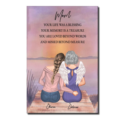 "Your Life Was A Blessing" Personalized Mom Memorial Poster / Canvas - Custom Wall Art for Daughter