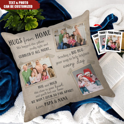 Custom photo pillow with Hugs From Home quote - personalized long distance gift for family