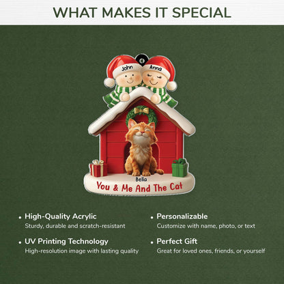 You & Me And The Cat Personalized Couple Acrylic Ornament - Christmas Keepsake for Cat Lovers