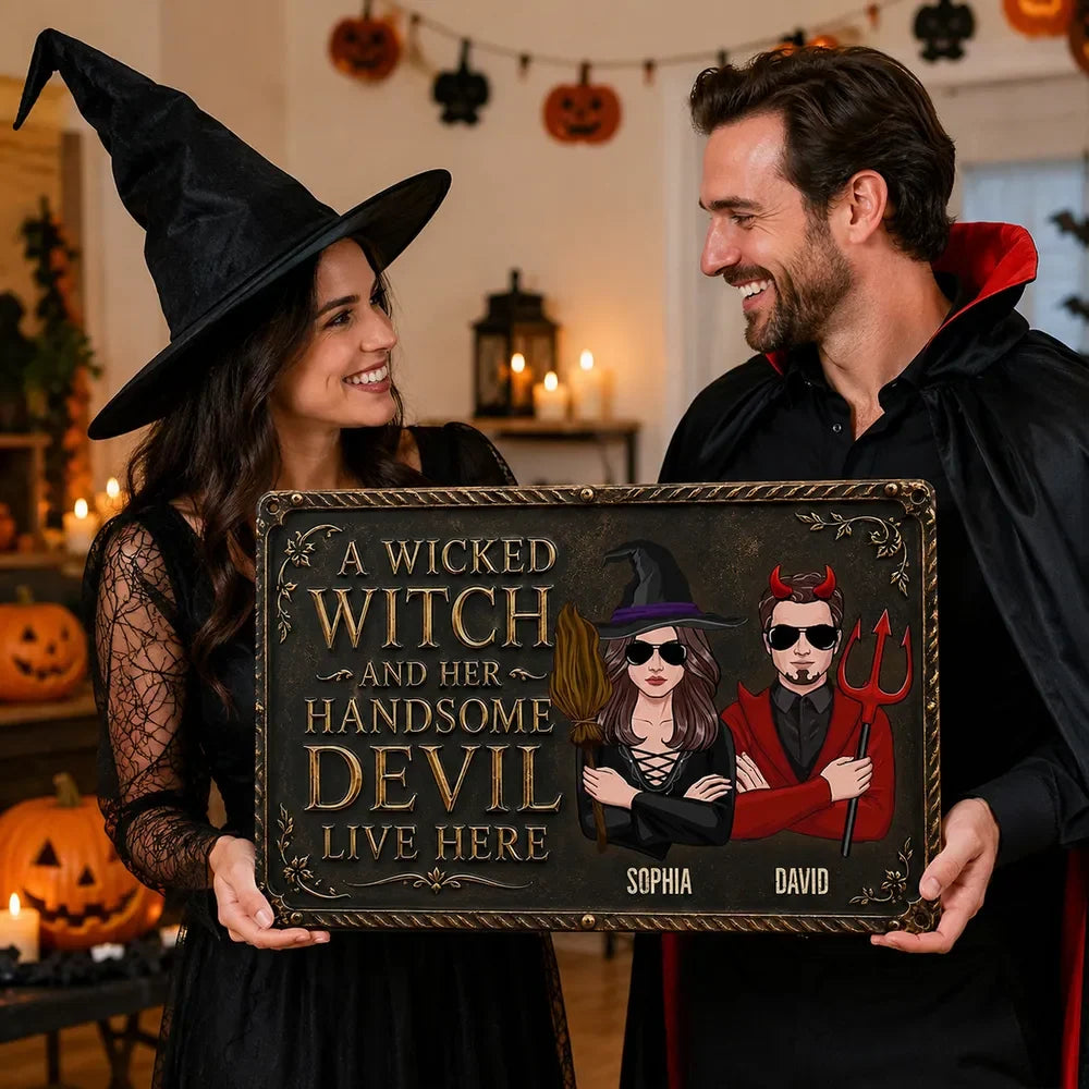 "A Wicked Witch and Her Handsome Devil Live Here" Personalized Metal Sign - Custom Halloween Couple Decor