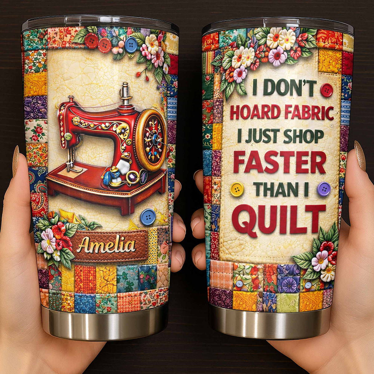 I Don’t Hoard Fabric Quilting Tumbler - Personalized Sewing Gift for Quilters