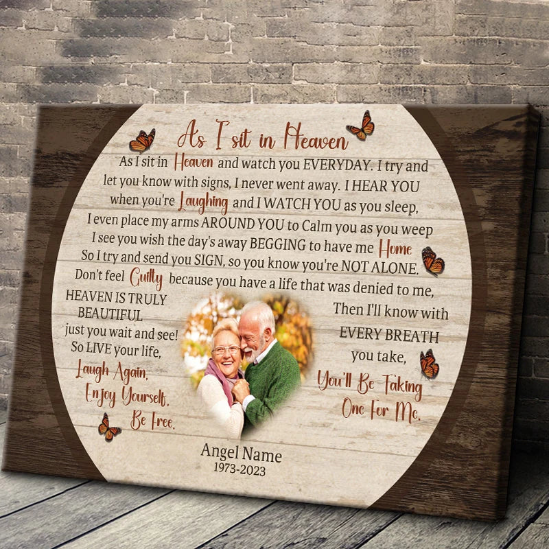 As I Sit In Heaven Custom Photo Memorial Canvas / Poster - Personalized Sympathy Wall Art Gift Keepsake For Family