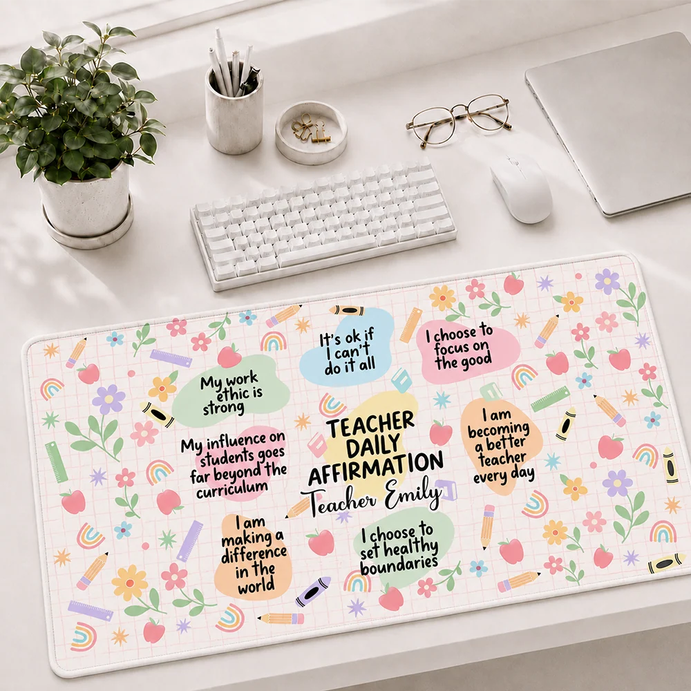 Teacher Affirmation - Personalized Leather Desk Mat 14163ed4-5800-45d4-8ccf-24f83836489f-mk_0002_fd153b39-2a9c-4ece-8162-aa83eb202a4c.png