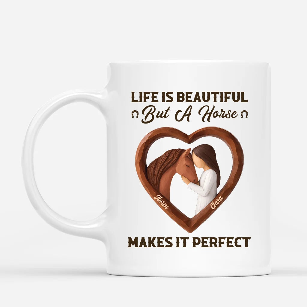 "Life Is Beautiful But A Horse Makes It Perfect" Personalized Mug - Custom Equestrian Coffee Cup Gift for Her