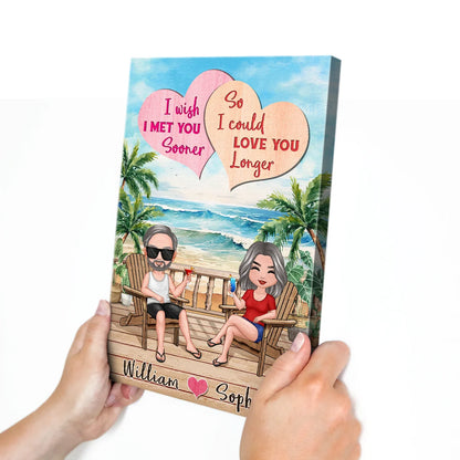 "I Wish I Met You Sooner" Personalized Couple Beach Canvas / Poster - Custom Wall Art Romantic Anniversary Gift