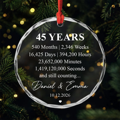 45 Years and Still Counting Personalized Anniversary Glass Ornament - Keepsake Gift for Couples