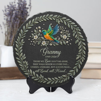 Those We Love Don't Go Away Memorial Garden Stone - Personalized Remembrance Keepsake