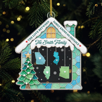 "The Love Between Family Knows No Distance" - Personalized Acrylic Ornament for Familys
