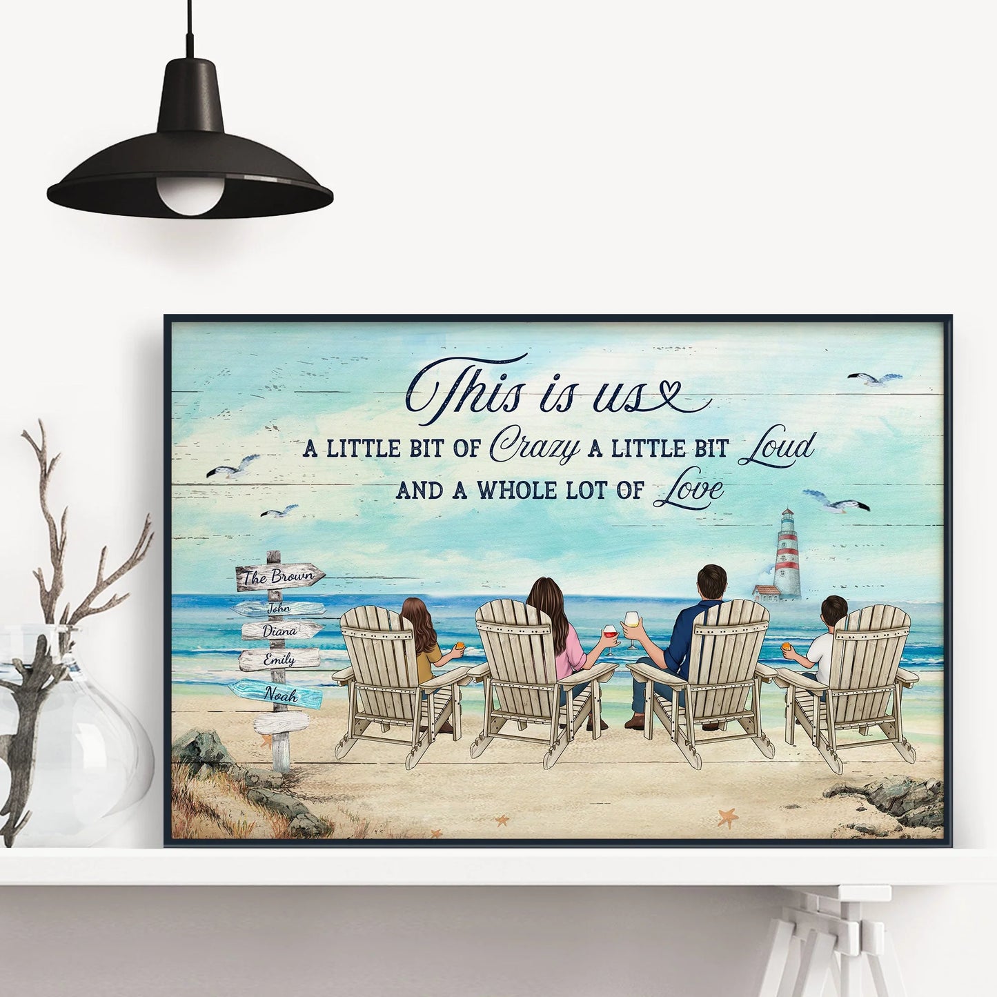 This Is Us A Little Bit Of Crazy - Personalized Beach Canvas / Poster For Family Decor