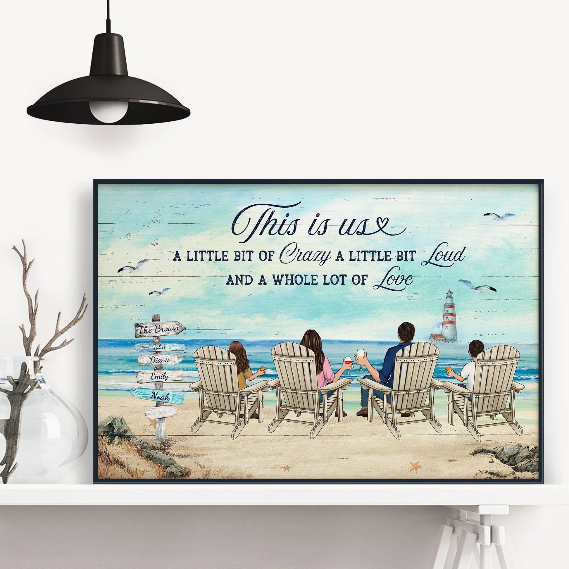 This Is Us A Little Bit Of Crazy - Personalized Beach Canvas / Poster For Family Decor