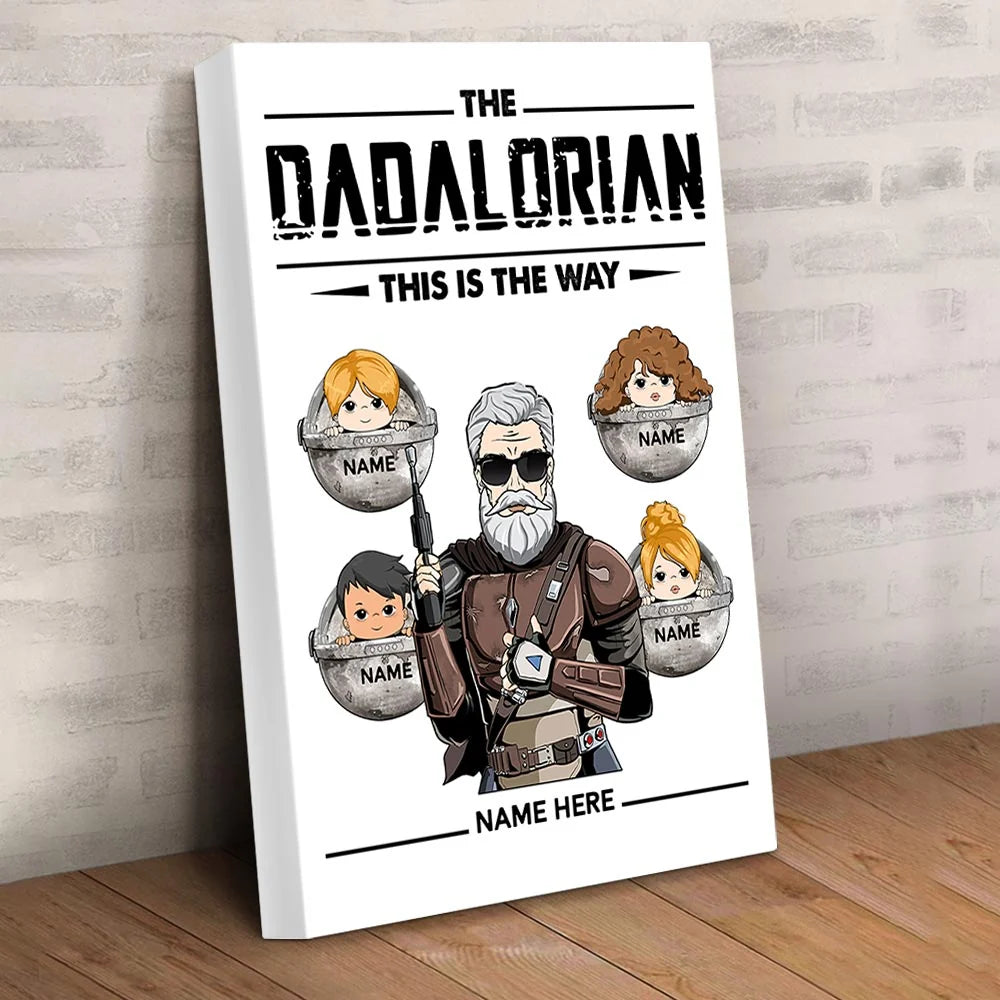 "The Dadalorian This Is The Way" Personalized Canvas / Poster - Custom Wall Art Gift for Dad & Grandpa