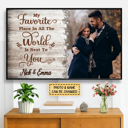 My Favorite Place In The World Is Next To You - Personalized Couple Canvas / Poster Wall Art Gift