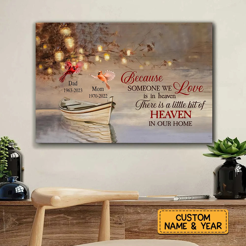 Because Someone We Love Is In Heaven - Personalized Memorial Canvas / Poster Art for Family