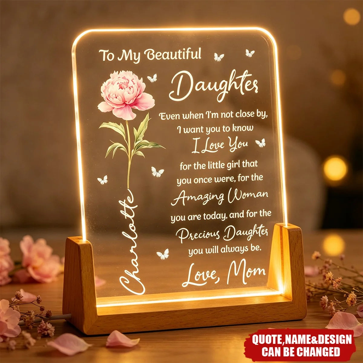 "To My Beautiful Daughter Even When I'm Not Close By" Personalized Acrylic Night Light - Custom Keepsake Gift from Mom