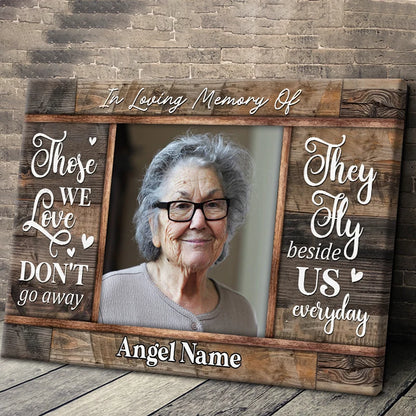Those We Love Don't Go Away - Personalized Memorial Canvas / Poster for Loss of Loved One