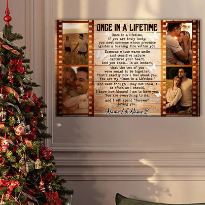 "Once In A Lifetime" Personalized Couple Canvas / Poster Wall Art - Custom Anniversary Photo Keepsake Gift