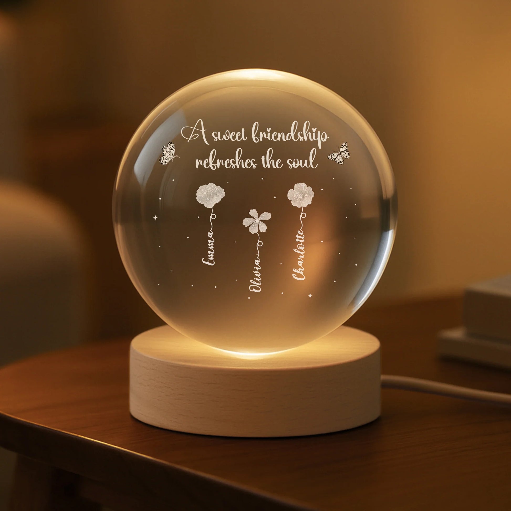 A Sweet Friendship Refreshes The Soul - Custom Crystal Ball Lamp for Best Friends