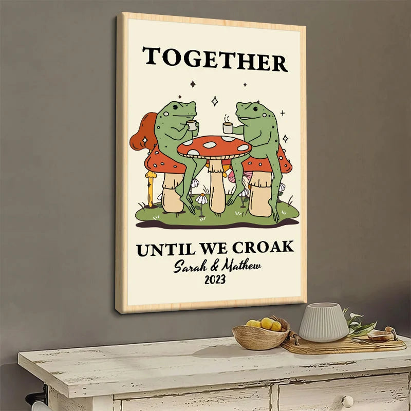 "Together Until We Croak" Frog Print Personalized Couple Canvas / Poster - Custom Anniversary Keepsake