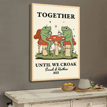 "Together Until We Croak" Frog Print Personalized Couple Canvas / Poster - Custom Anniversary Keepsake