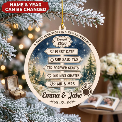 Every Love Story Is A New Adventure - Personalized Wooden Engagement Ornament for Couples