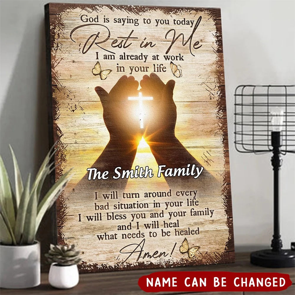 God Is Saying to You Today Rest in Me - Personalized Christian Canvas / Poster Wall Art for Family Faith Gift