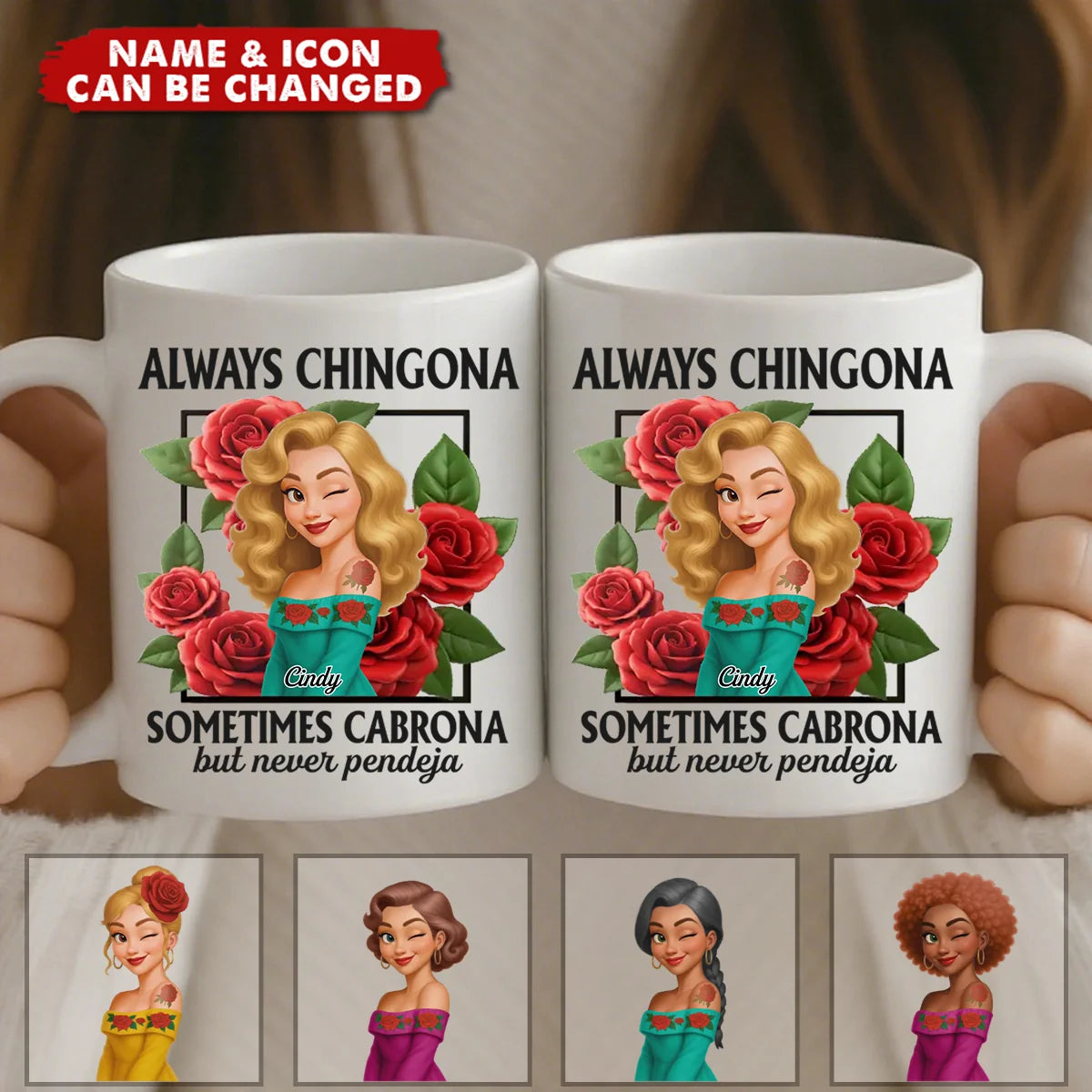 Always Chingona Personalized Mug - Custom Latina Coffee Cup Gift for Bestie