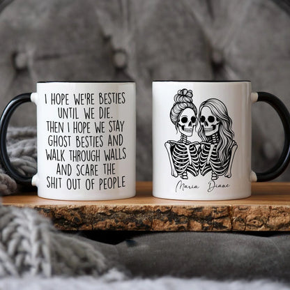 Ghost Besties Until We Die Personalized Mug - Funny Halloween Gift for Best Friends