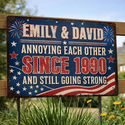 Custom annoying each other since personalized metal sign featuring an American flag background and custom names image 8