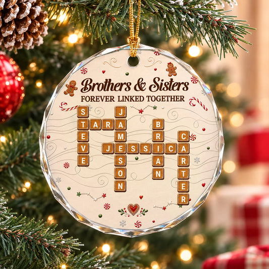 Brothers & Sisters Forever Linked Together - Personalized Glass Ornament for Family