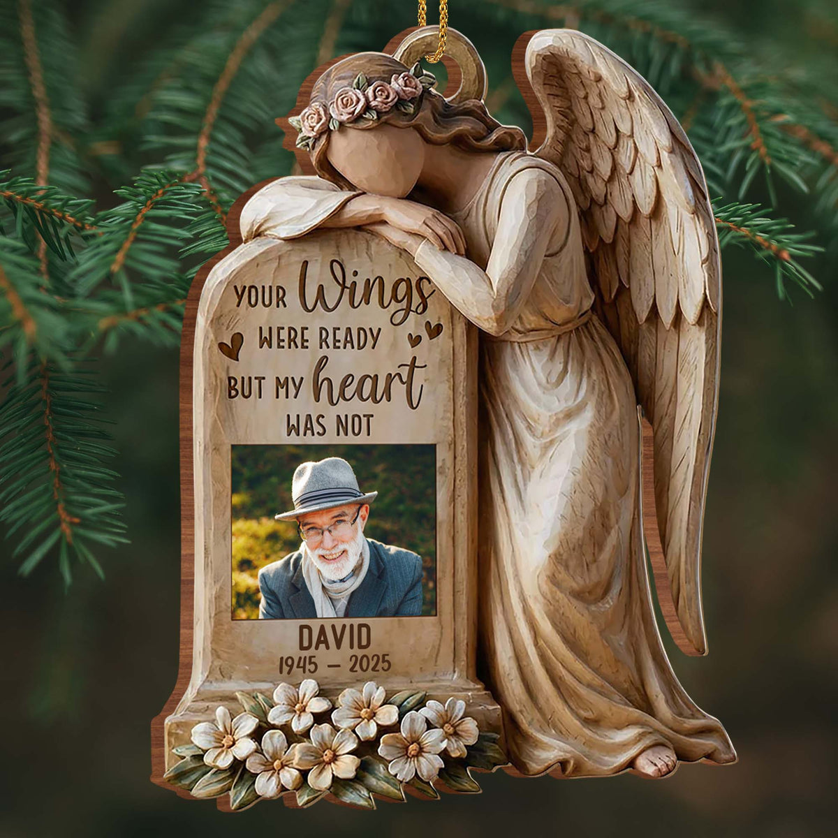 Your Wings Were Ready But My Heart Was Not Angel Ornament