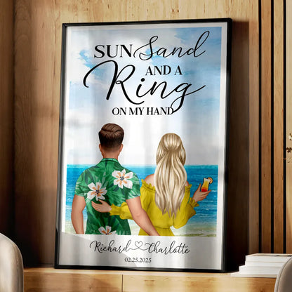Gift For Couples,Gift For Husband,Gift For Wife,Gift For Boyfriend,Gift For Girlfriend,Married,Engaged,Beach,Anniversary - Ring On My Hand - Personalized Poster