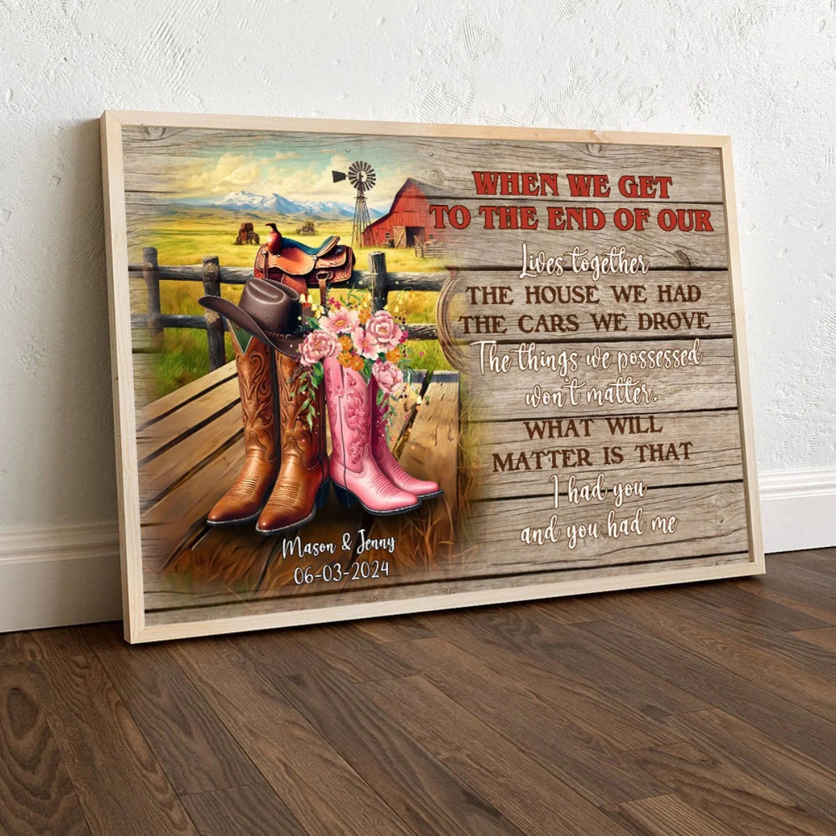 "When We Get To The End Of Our Lives" Personalized Western Couple Canvas / Poster - Anniversary Gift for Wife