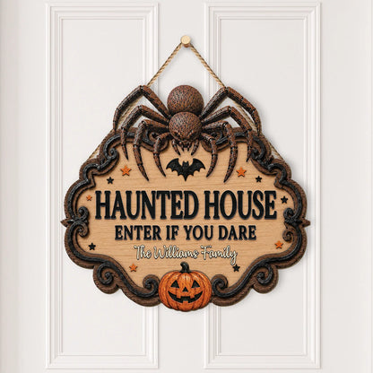 Enter If You Dare Haunted House Wood Sign - Personalized Halloween Gift for Family
