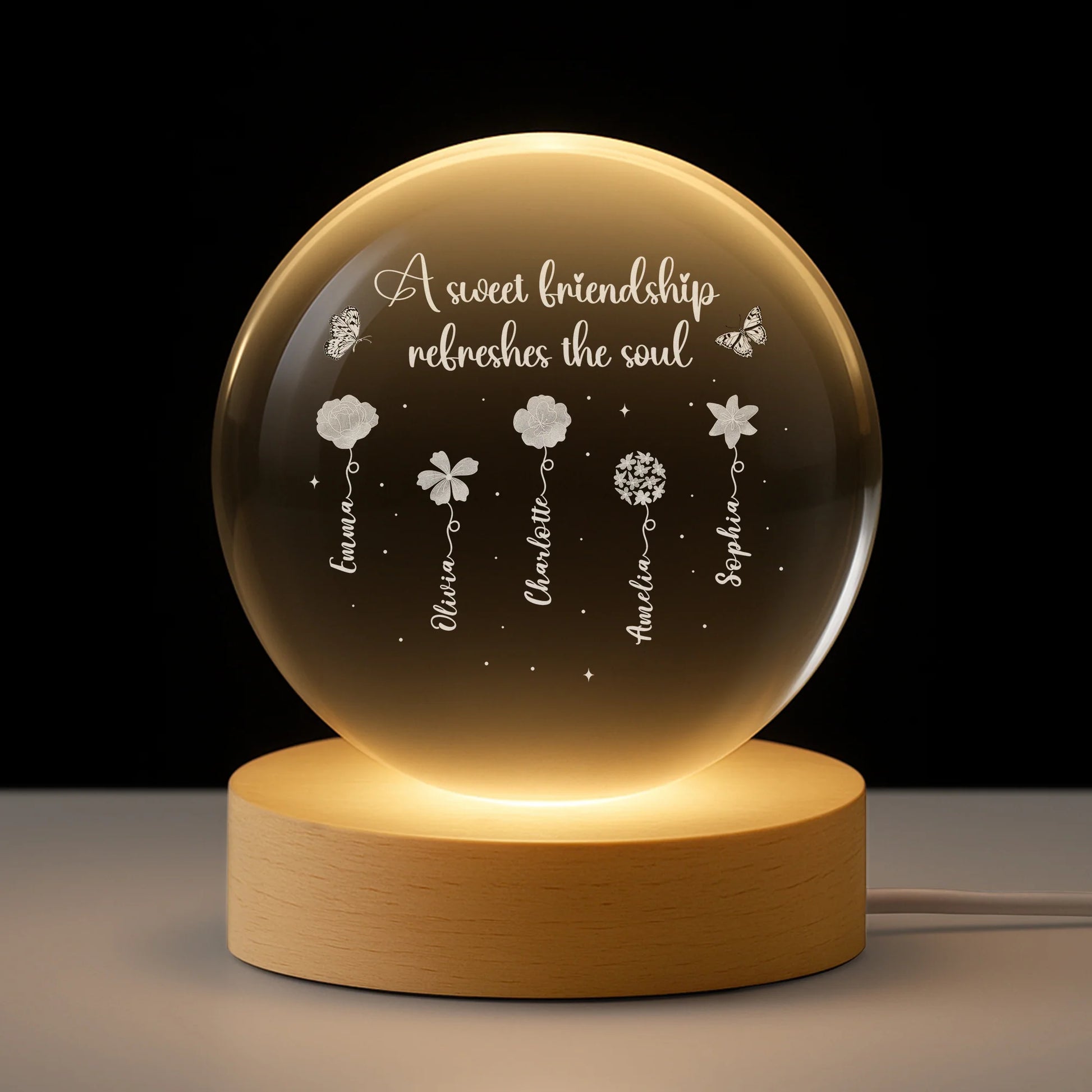 A Sweet Friendship Refreshes The Soul - Custom Crystal Ball Lamp for Best Friends