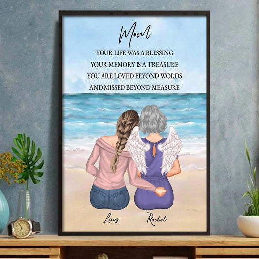 "Your Life Was A Blessing" Personalized Mom Memorial Poster / Canvas - Custom Wall Art for Daughter