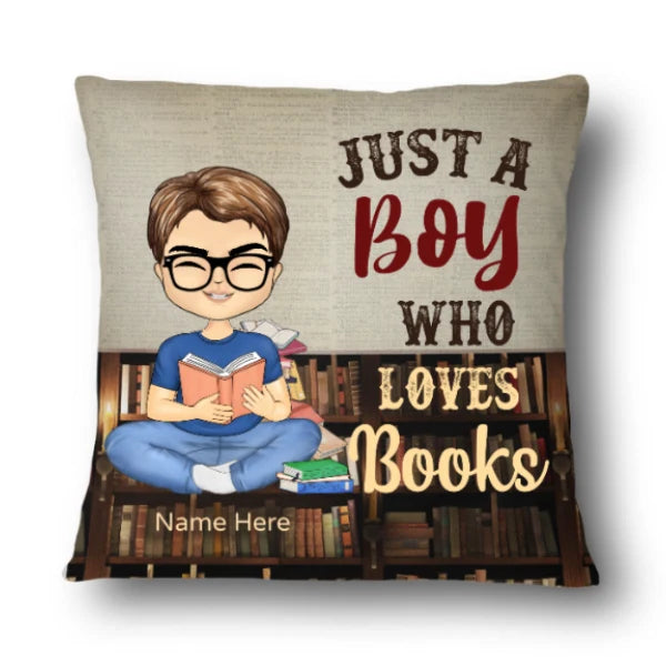 Just A Boy Who Loves Books Personalized Pillow - Custom Reading Gift for Book Lovers