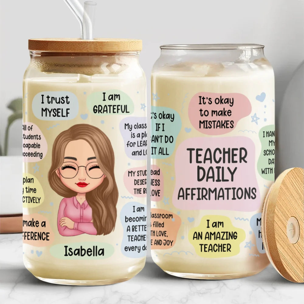 Teacher Daily Affirmations Personalized Glass Can - Custom Gift for Educator