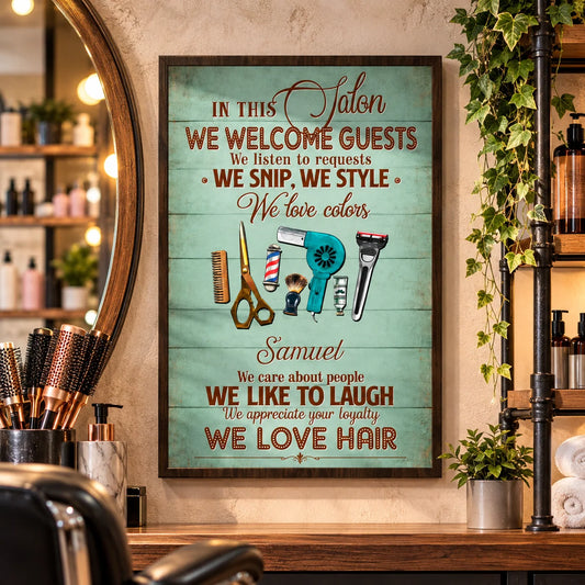 "In This Salon We Welcome Guests" Personalized Hair Stylist Canvas / Poster - Custom Salon Decor