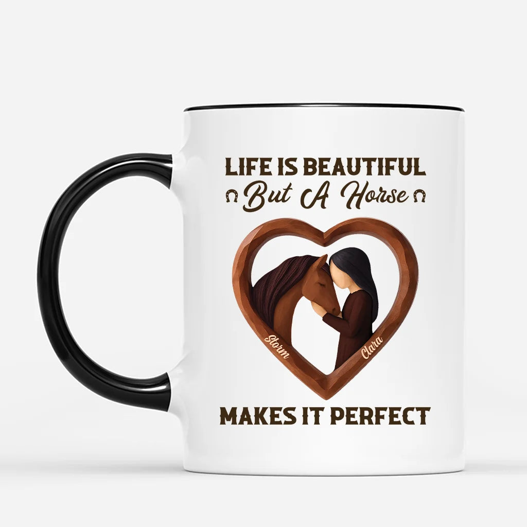 "Life Is Beautiful But A Horse Makes It Perfect" Personalized Mug - Custom Equestrian Coffee Cup Gift for Her