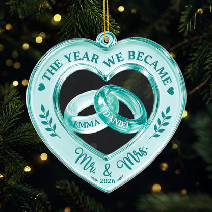 "The Year We Became Mr & Mrs" Personalized Acrylic Ornament - Custom Couples Wedding Gift