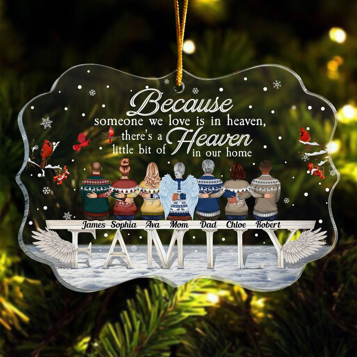 "Because Someone We Love Is In Heaven" Personalized Acrylic Ornament - Christmas Memorial Gift for Familys