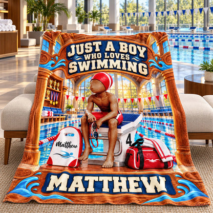 Just A Boy Who Loves Swimming- Personalized Swimming Blanket, Gift for Swimmers C2408 Nh00 KL07