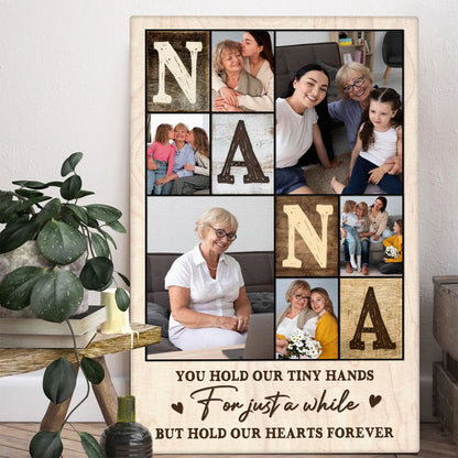 "Hold Our Hearts" Personalized Nana Photos Canvas / Poster - Custom Grandkids Wall Art Gift