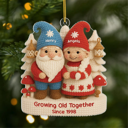 Growing Old Together Personalized Gnome Acrylic Ornament - Couples Custom Christmas Keepsake Gift